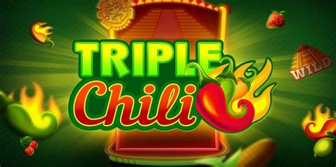 Triple Chili 2